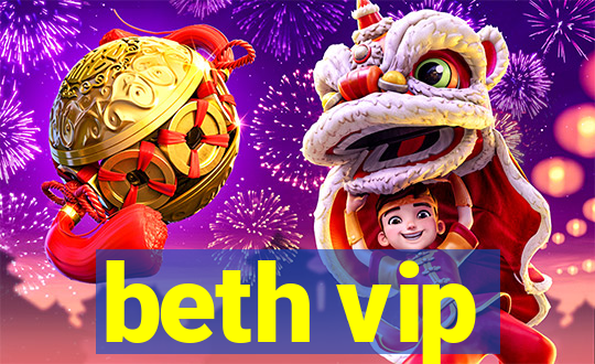 beth vip